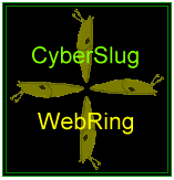 CyberSlugs Webring